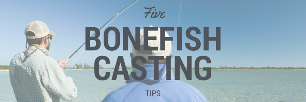 BONEFISHING CASTING